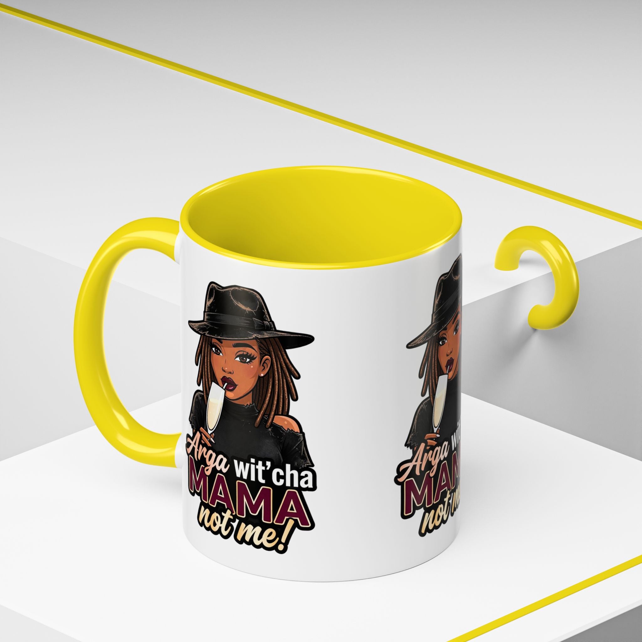 Accent Coffee Mug — "Arga wit'cha MAMA Not Me!" Black-Accent Ceramic Mug