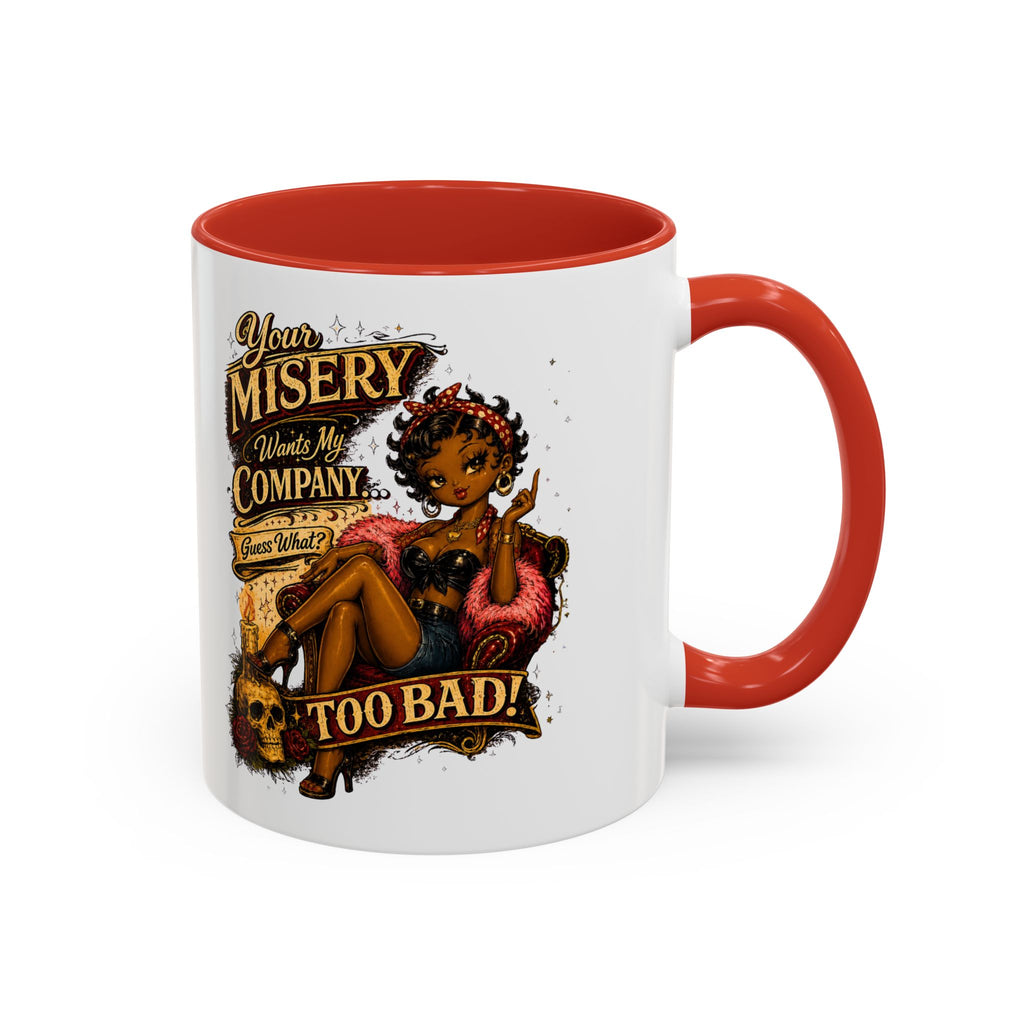 Accent Coffee Mug — "Your Misery Pays My Company" Vintage Pin-Up Gothic Coffee Mug