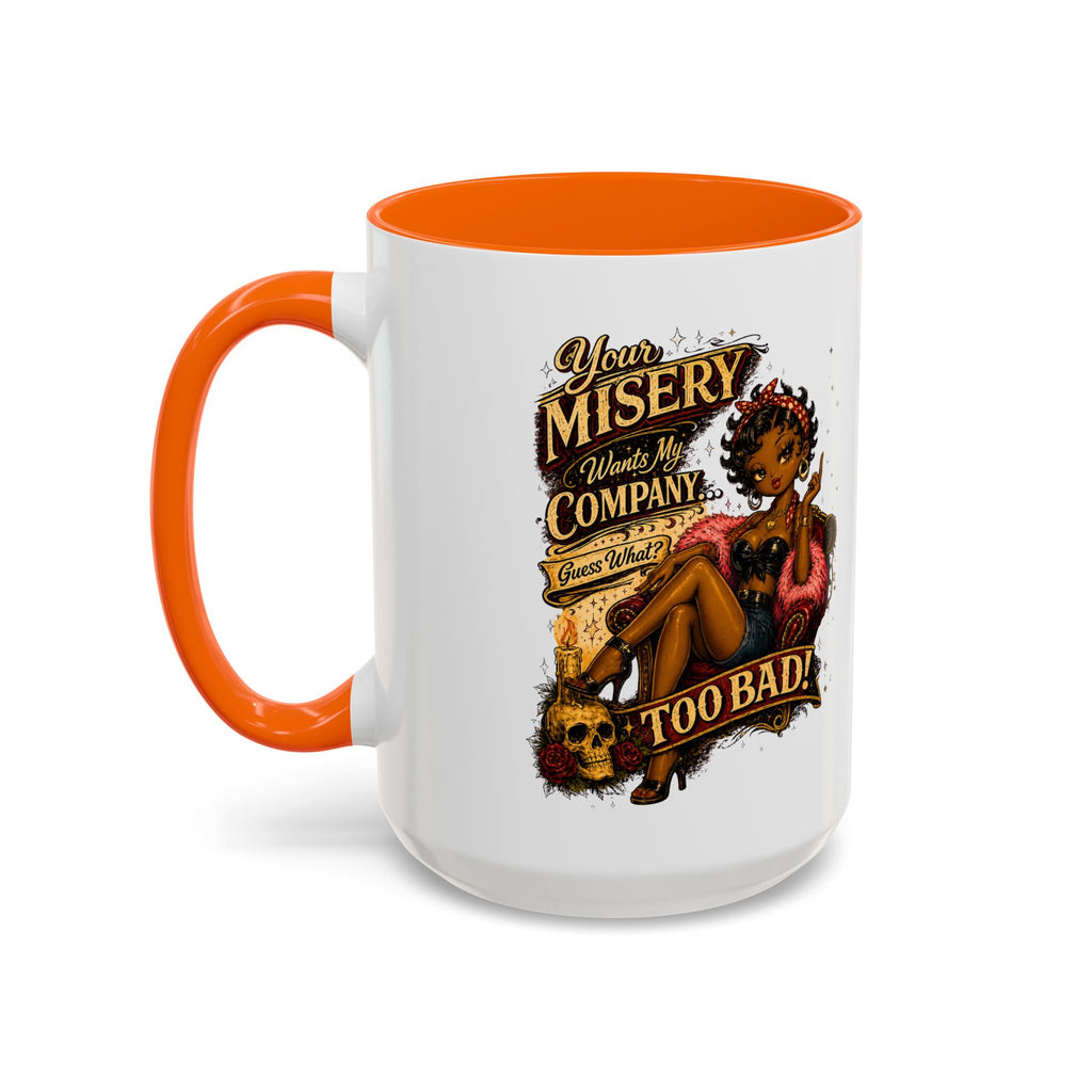 Accent Coffee Mug — "Your Misery Pays My Company" Vintage Pin-Up Gothic Coffee Mug