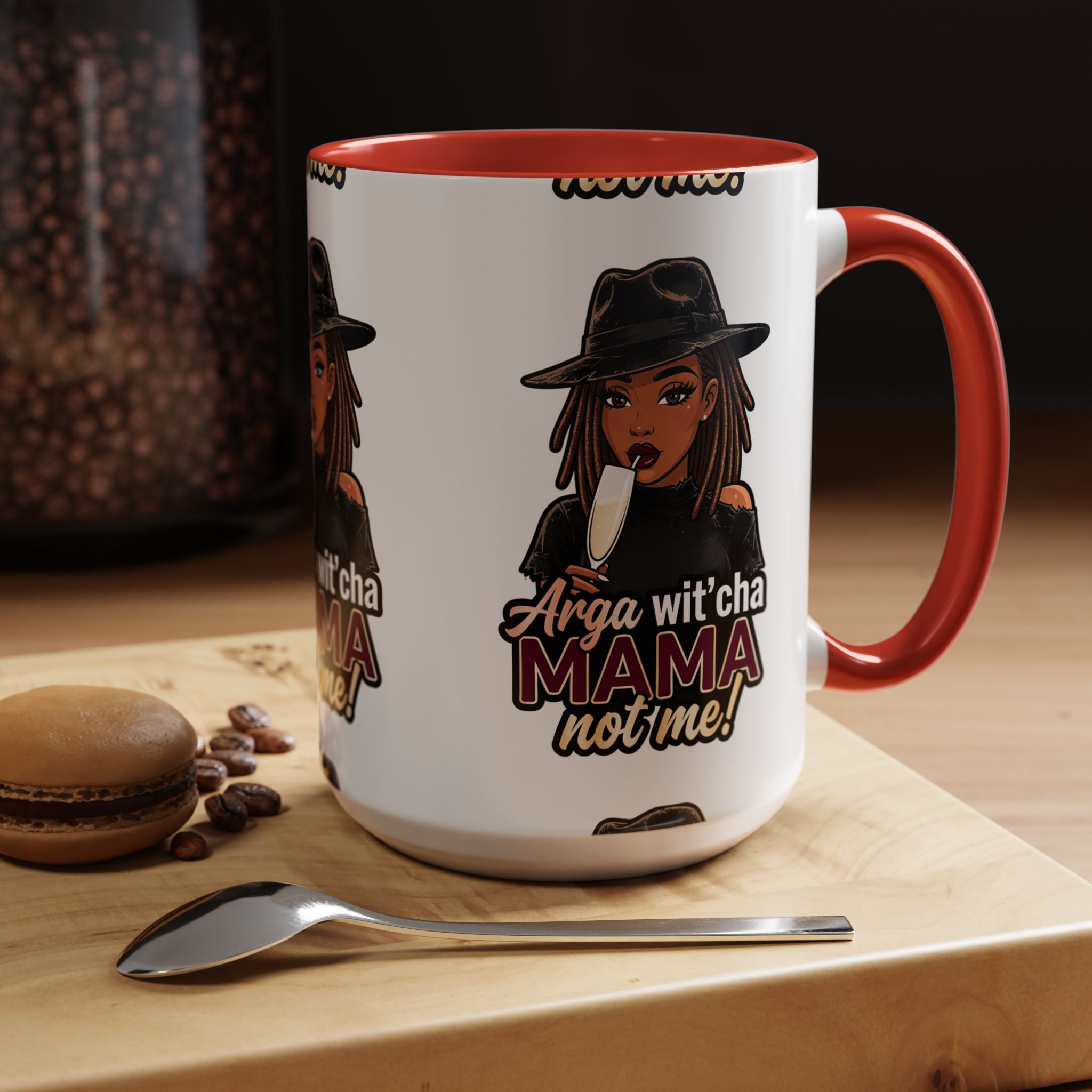 Accent Coffee Mug — "Arga wit'cha MAMA Not Me!" Black-Accent Ceramic Mug