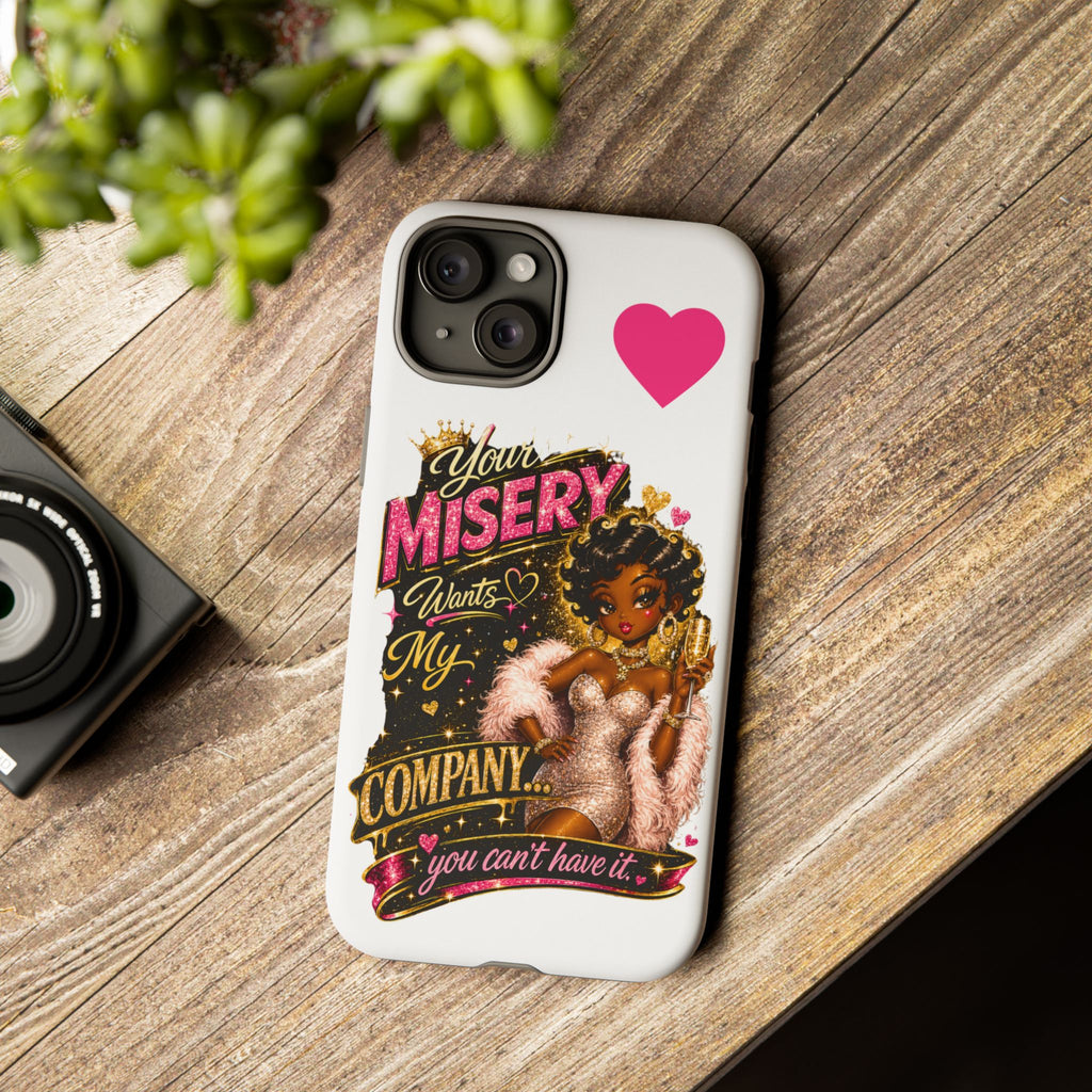 Phone Case — "Your Misery Wants My Company" Retro Graffiti Design