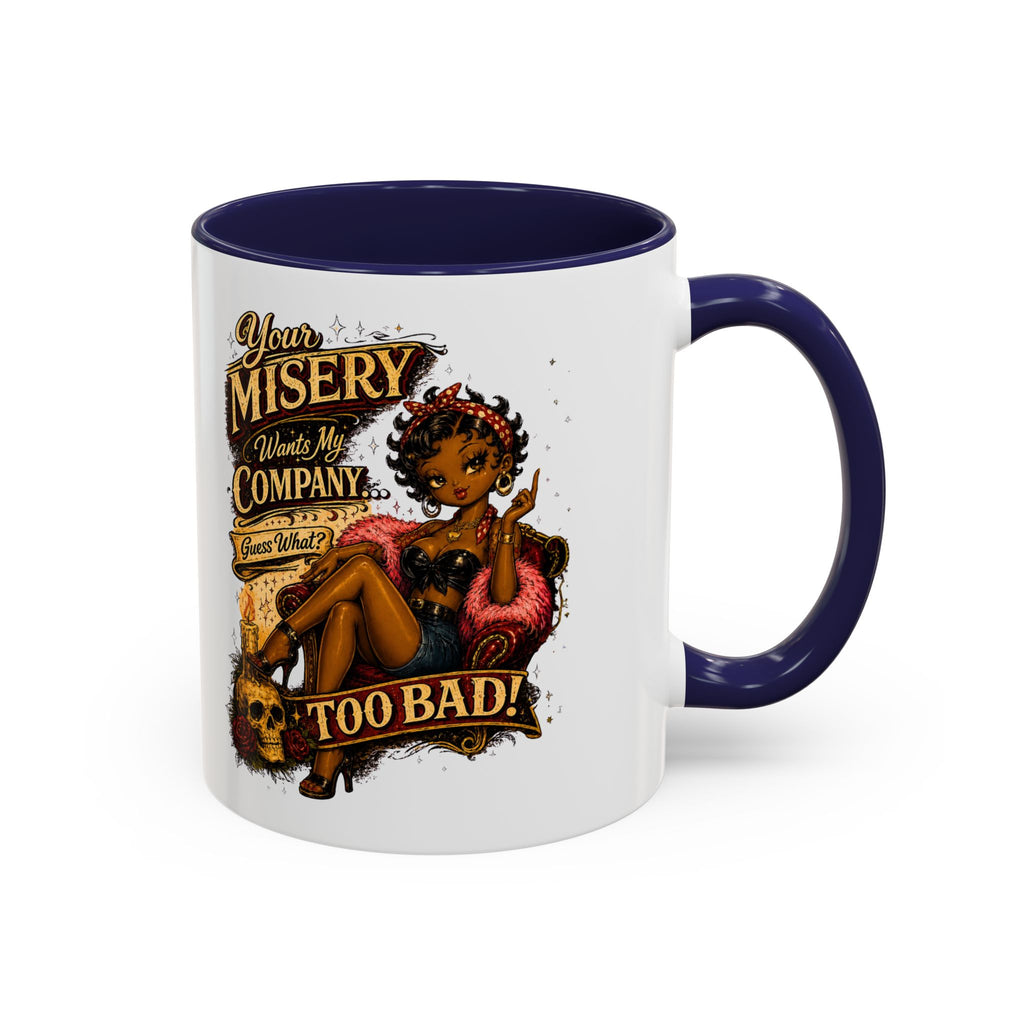 Accent Coffee Mug — "Your Misery Pays My Company" Vintage Pin-Up Gothic Coffee Mug
