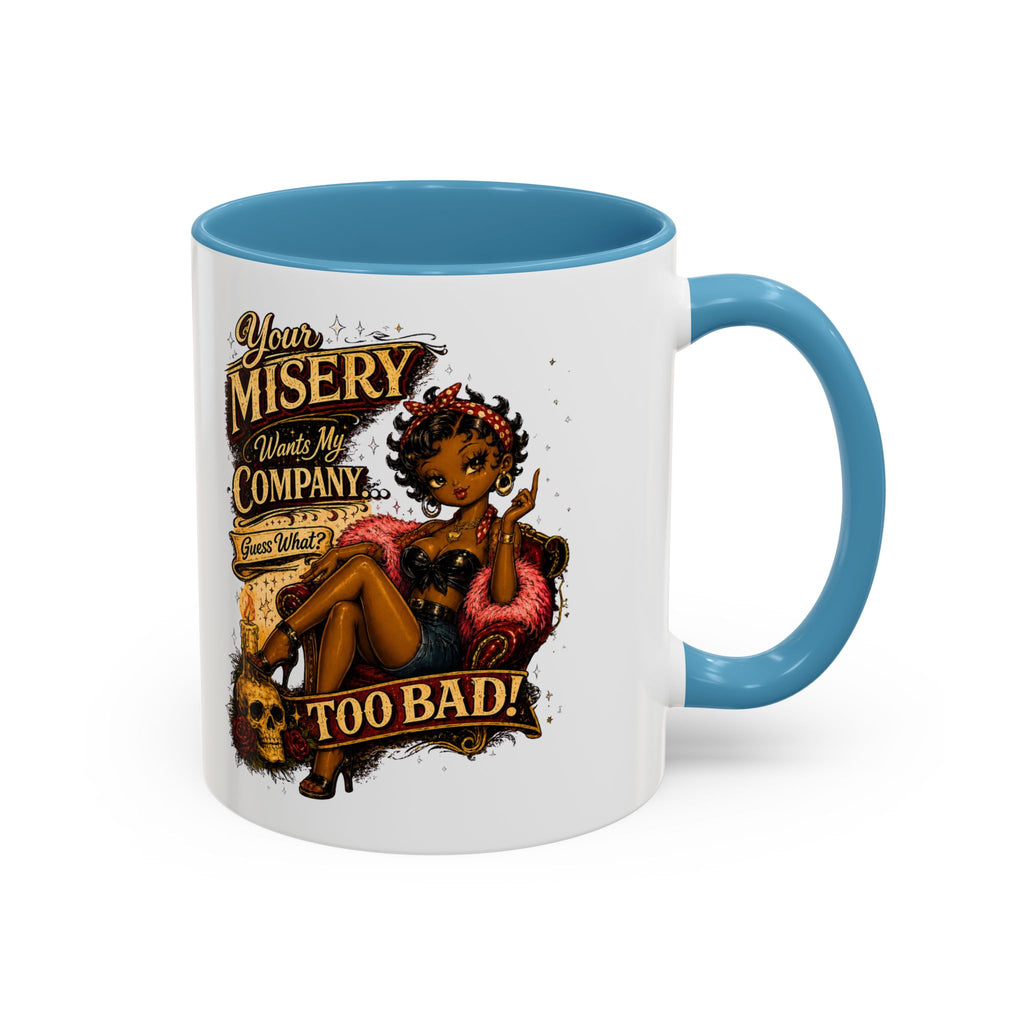 Accent Coffee Mug — "Your Misery Pays My Company" Vintage Pin-Up Gothic Coffee Mug