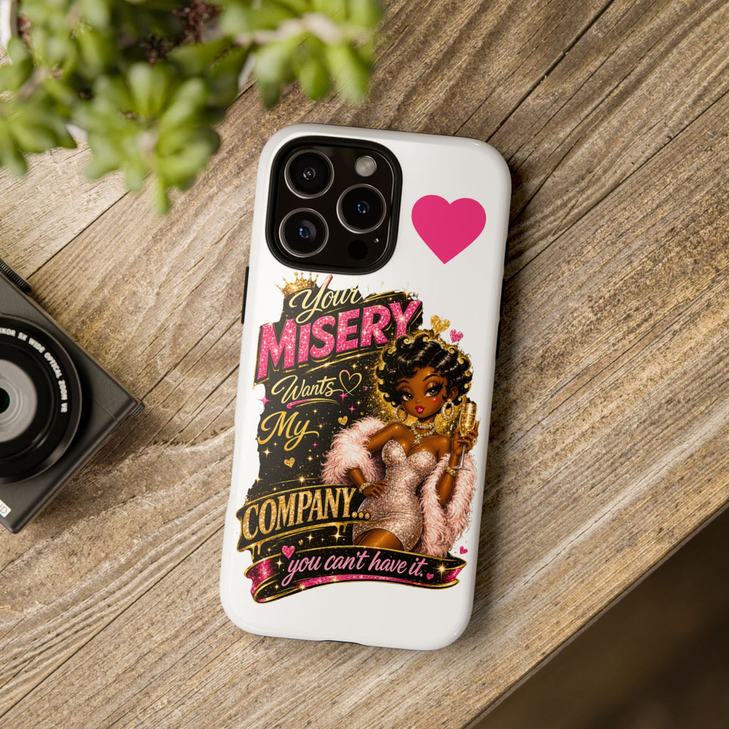 Phone Case — "Your Misery Wants My Company" Retro Graffiti Design