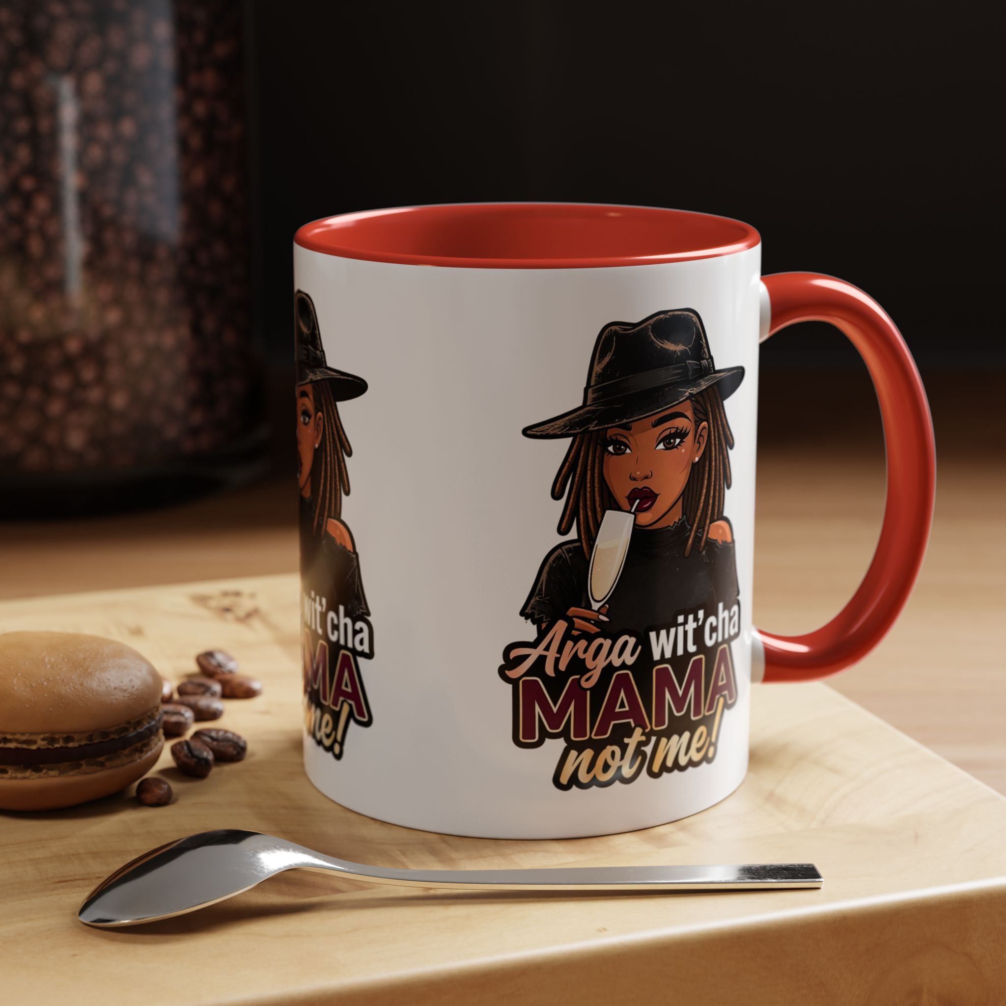 Accent Coffee Mug — "Arga wit'cha MAMA Not Me!" Black-Accent Ceramic Mug