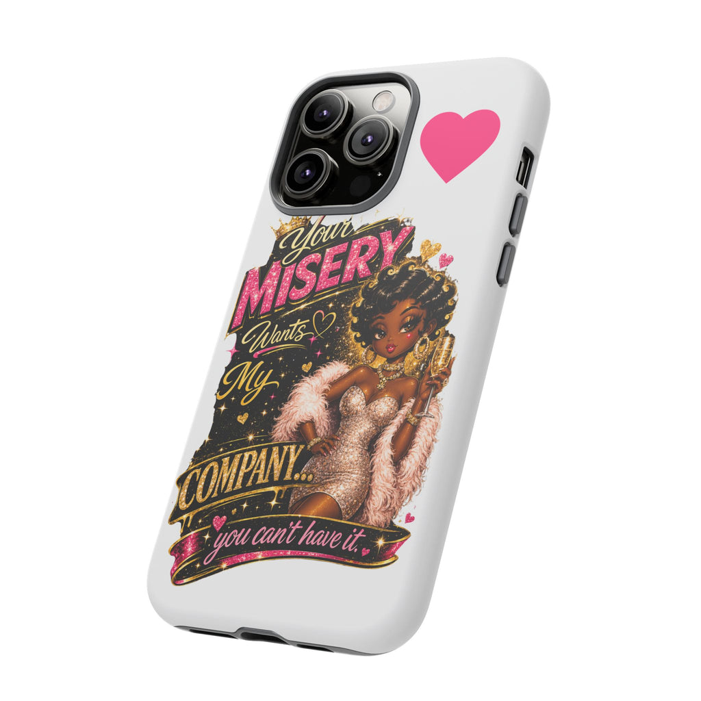 Phone Case — "Your Misery Wants My Company" Retro Graffiti Design