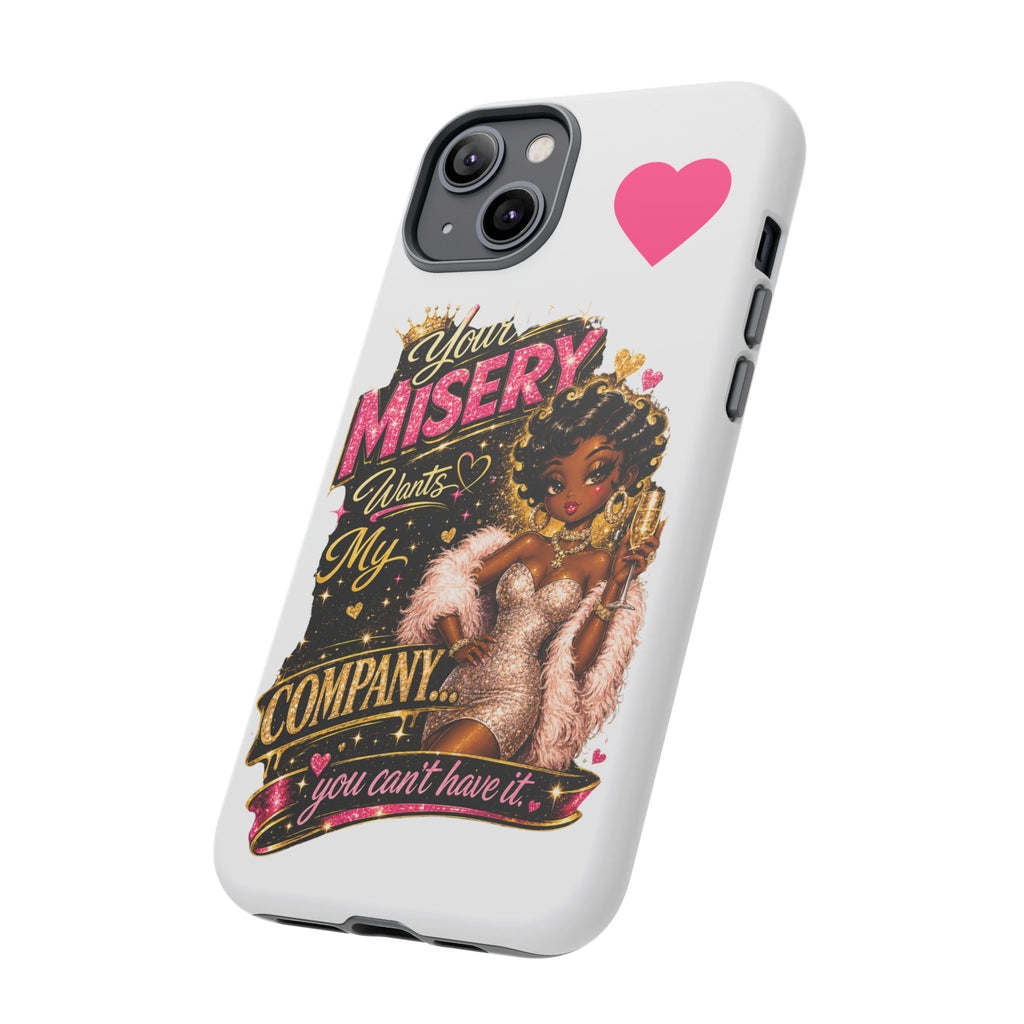 Phone Case — "Your Misery Wants My Company" Retro Graffiti Design
