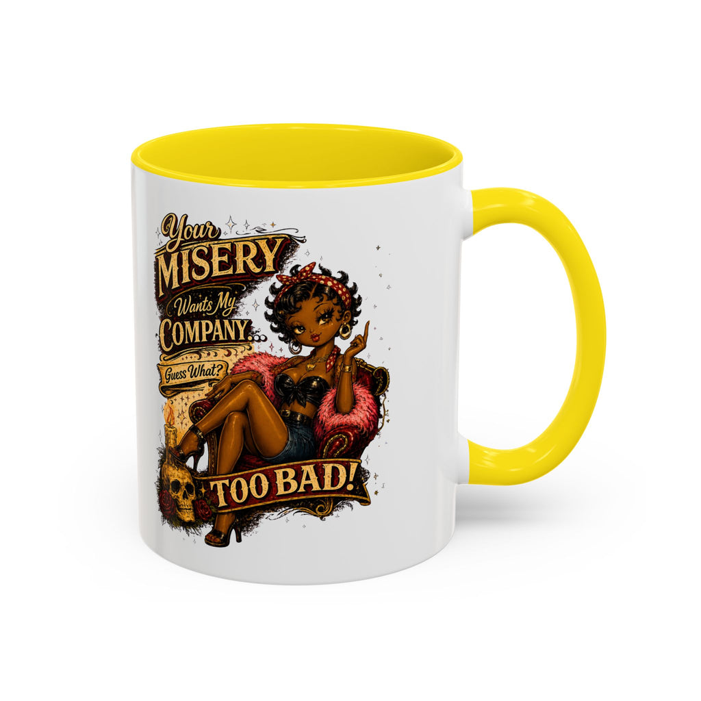 Accent Coffee Mug — "Your Misery Pays My Company" Vintage Pin-Up Gothic Coffee Mug