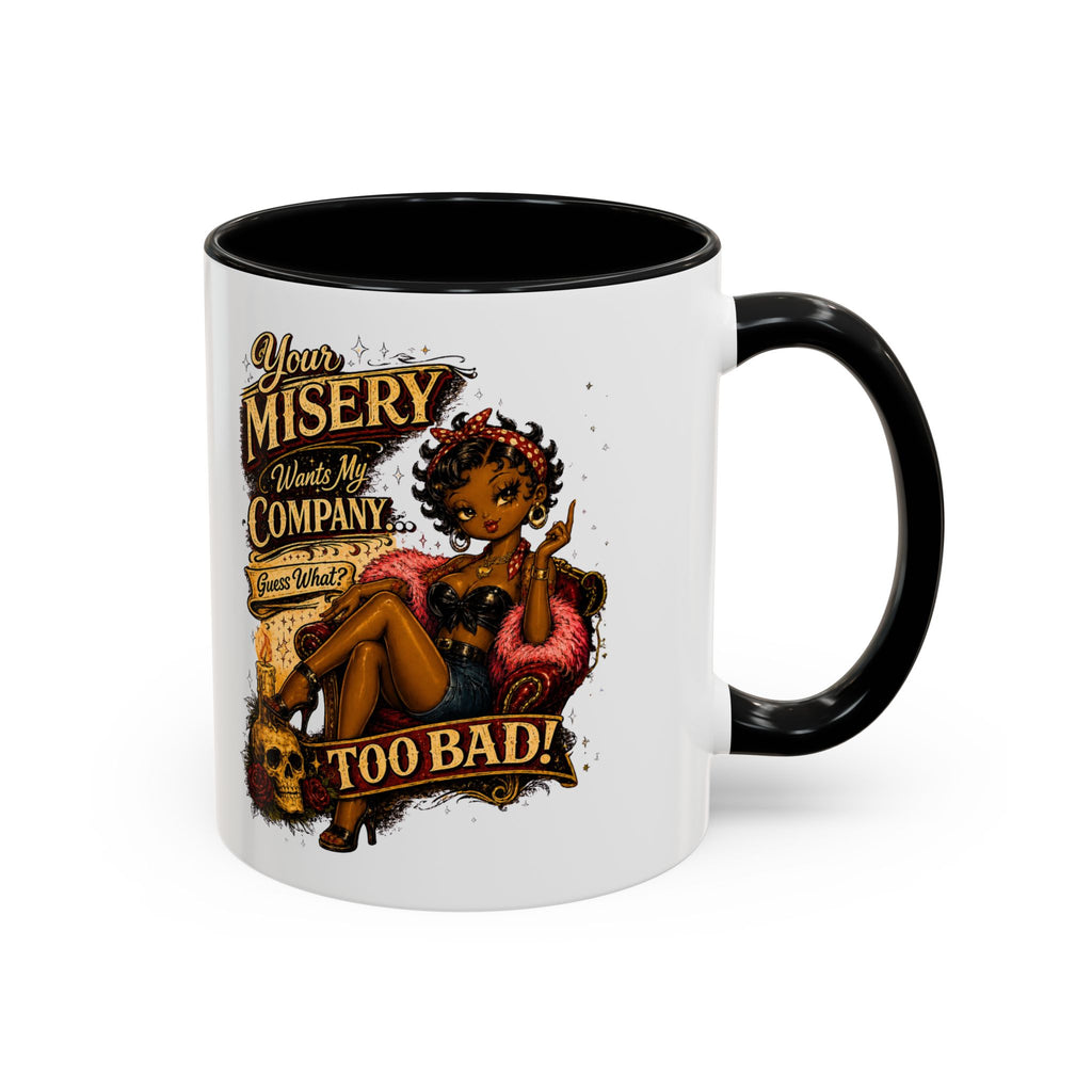 Accent Coffee Mug — "Your Misery Pays My Company" Vintage Pin-Up Gothic Coffee Mug