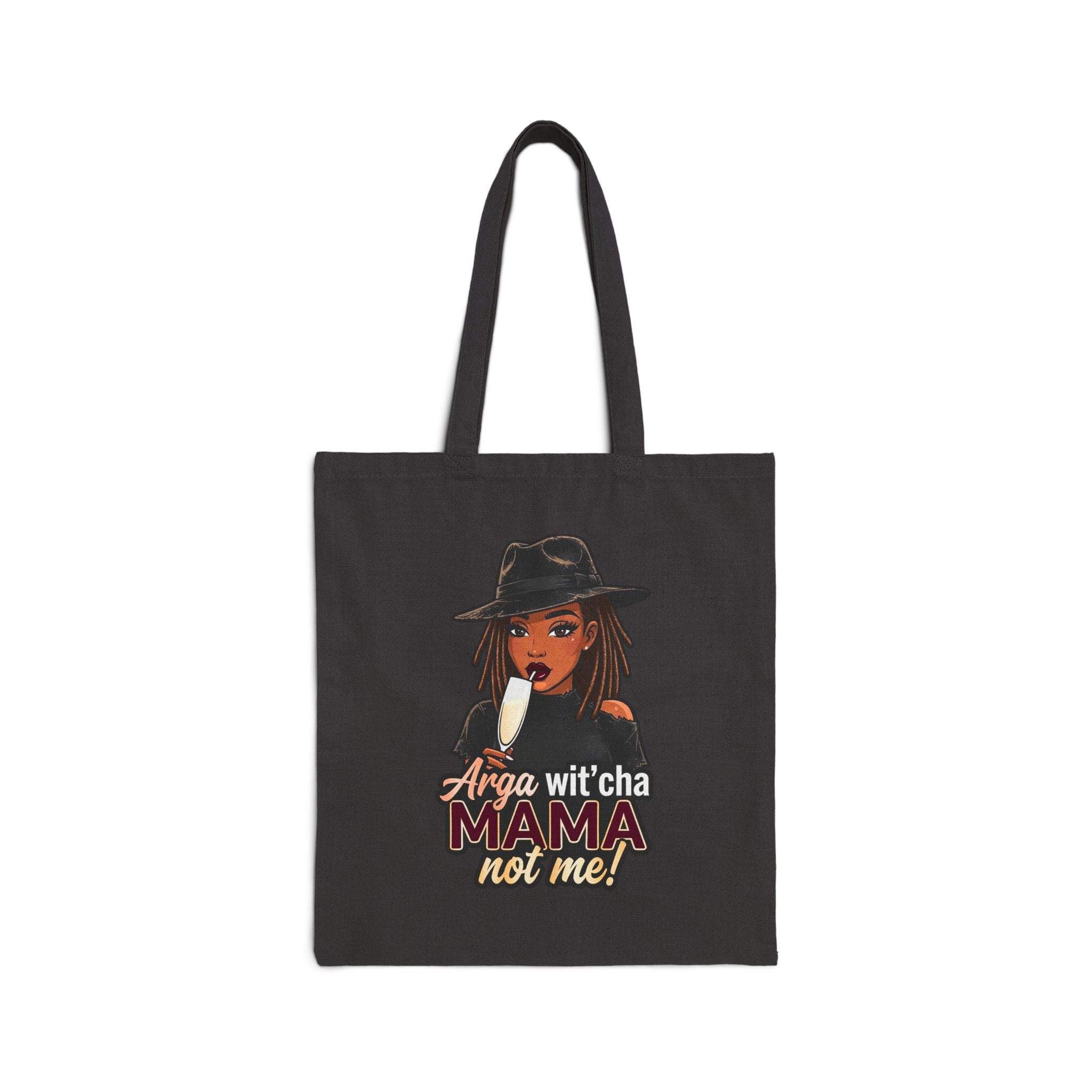 Tote Bag — Arga Witcha Mama, Not Me! Stylish Mama Witch Graphic Cotton Tote