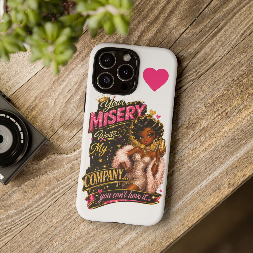 Phone Case — "Your Misery Wants My Company" Retro Graffiti Design