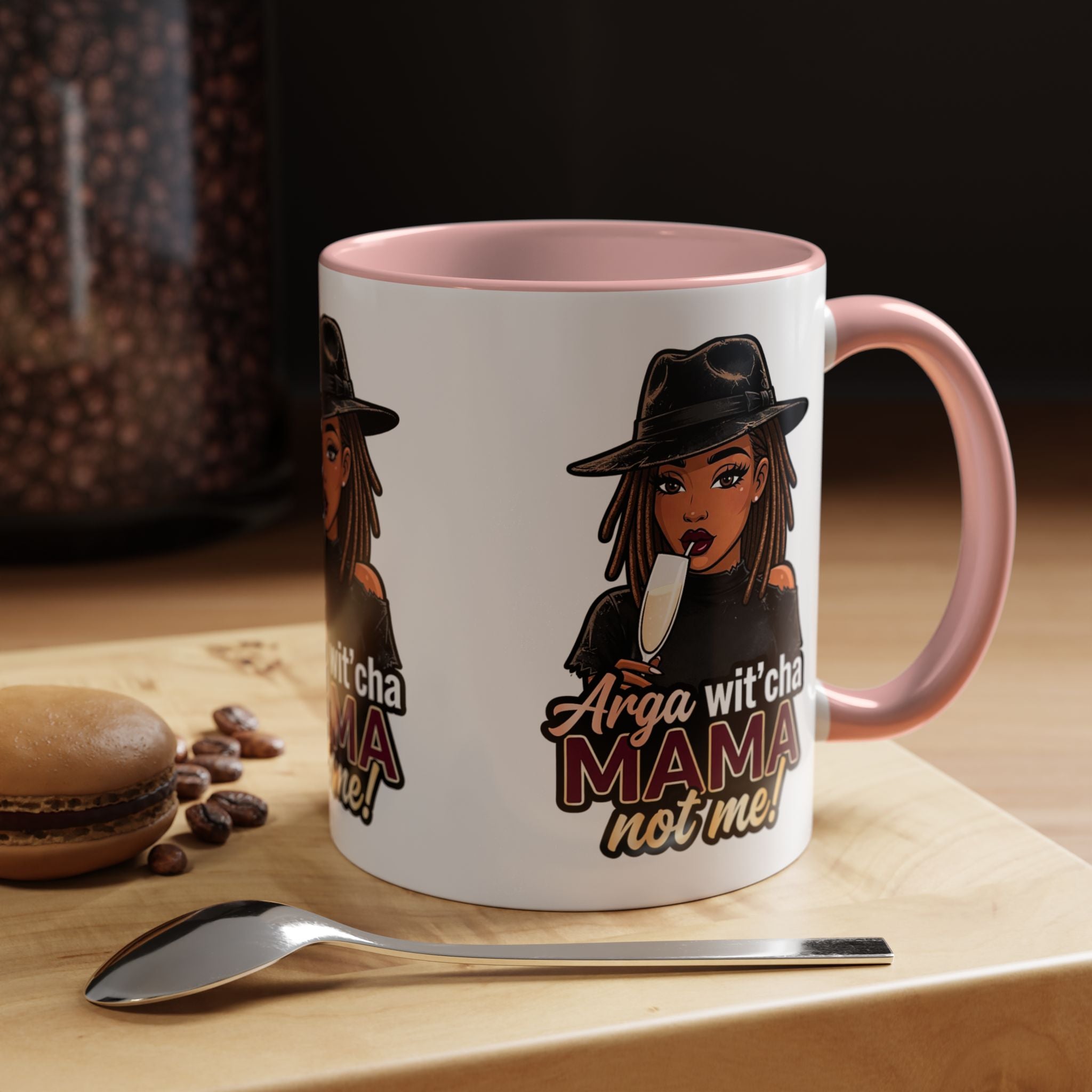 Accent Coffee Mug — "Arga wit'cha MAMA Not Me!" Black-Accent Ceramic Mug