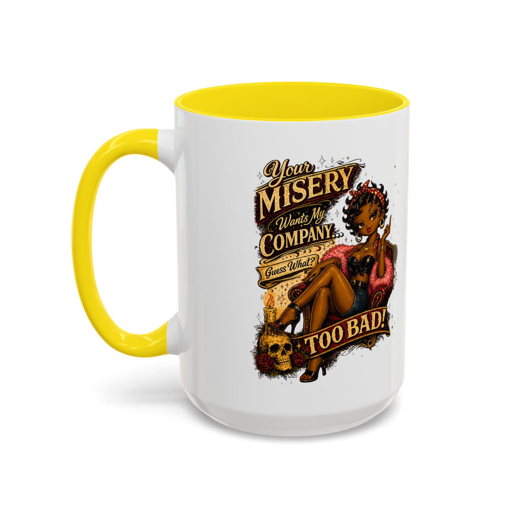 Accent Coffee Mug — "Your Misery Pays My Company" Vintage Pin-Up Gothic Coffee Mug