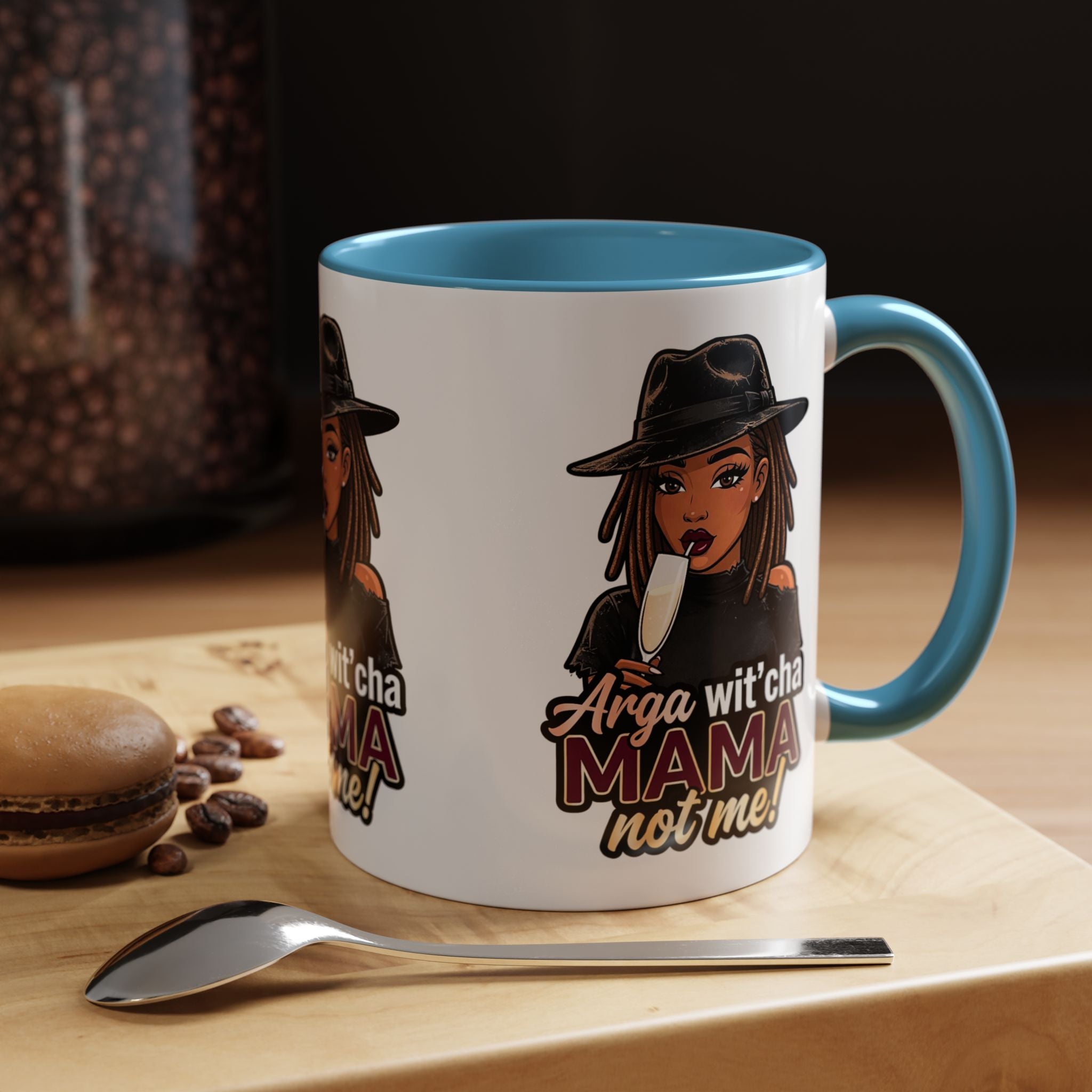 Accent Coffee Mug — "Arga wit'cha MAMA Not Me!" Black-Accent Ceramic Mug