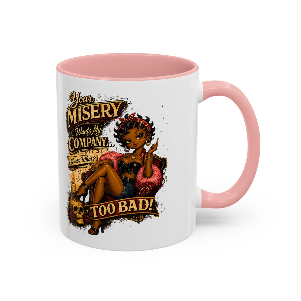 Accent Coffee Mug — "Your Misery Pays My Company" Vintage Pin-Up Gothic Coffee Mug
