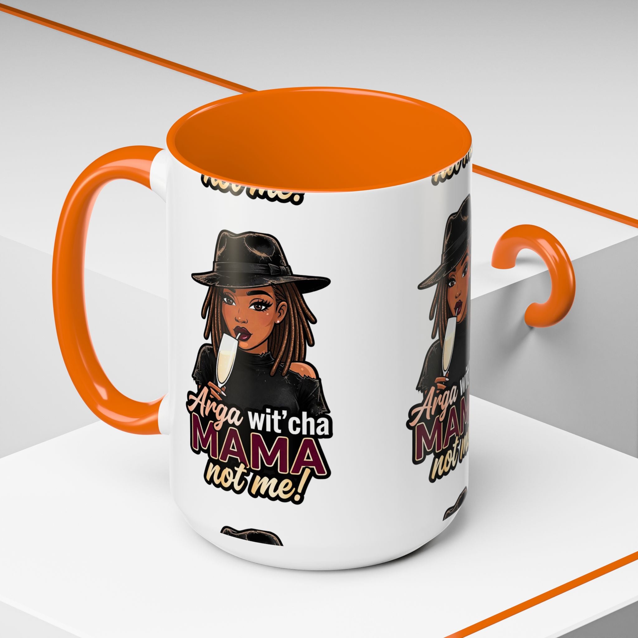 Accent Coffee Mug — "Arga wit'cha MAMA Not Me!" Black-Accent Ceramic Mug