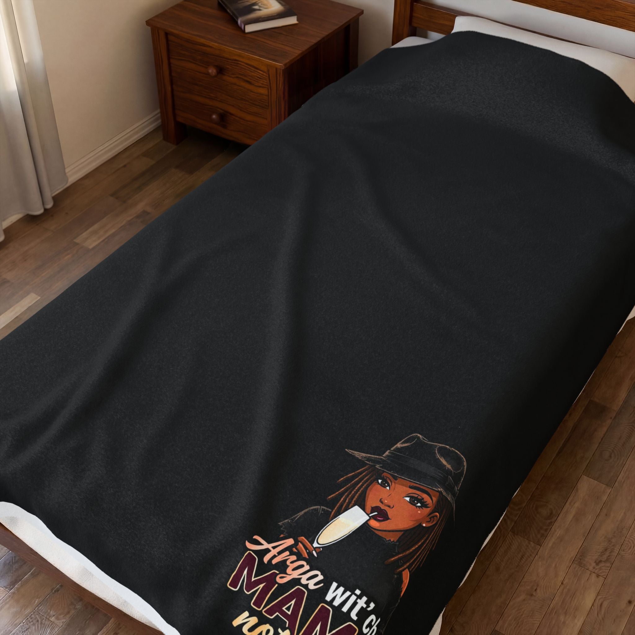 Plush Blanket — "Arga Wit'cha MAMA Not Me!" Cozy Velveteen Throw for Moms