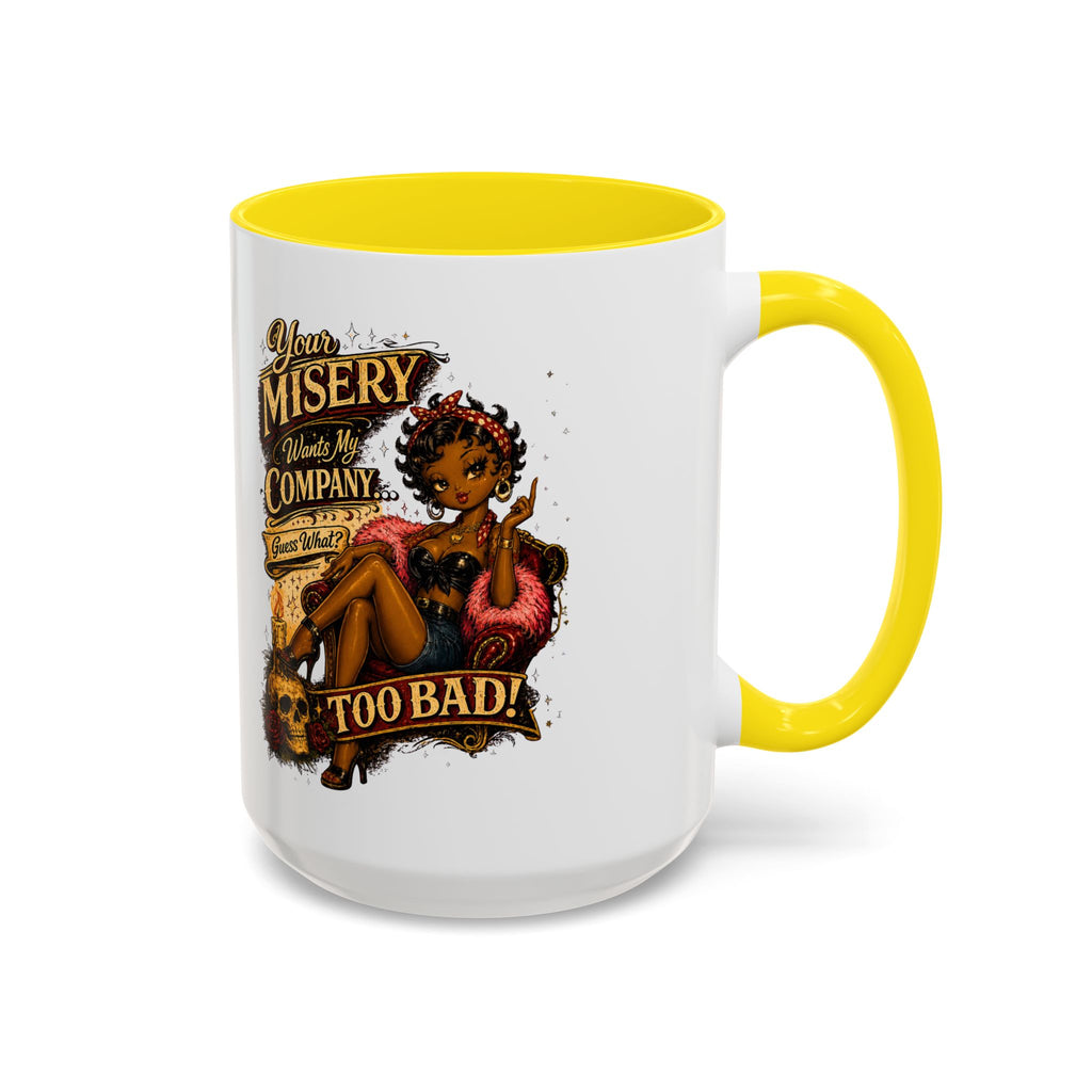 Accent Coffee Mug — "Your Misery Pays My Company" Vintage Pin-Up Gothic Coffee Mug